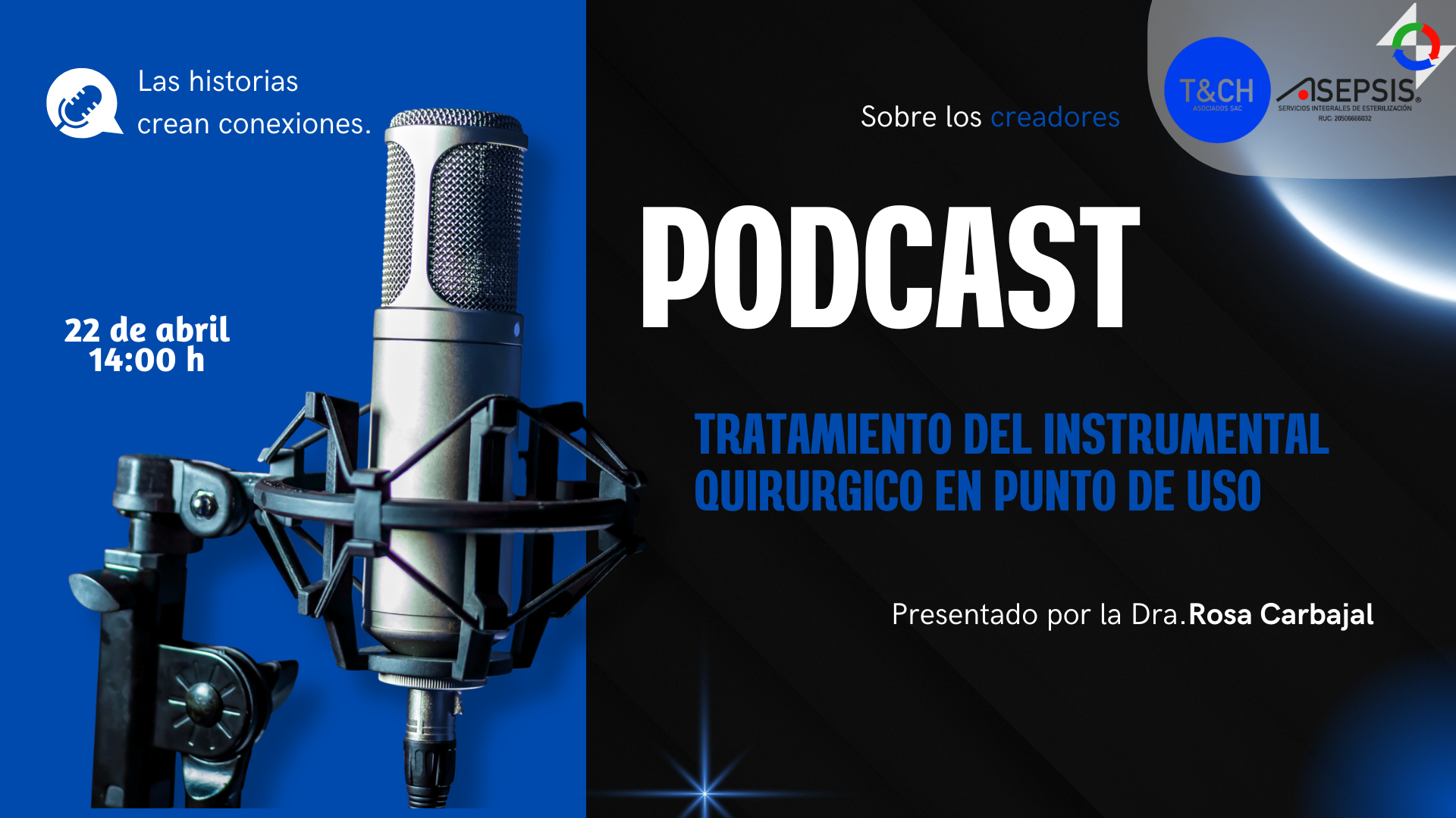 Podcast T and CH Asepsis - Tratamiento del Instrumental Quirurgico en Punto de Uso - 22 de abril 14:00h